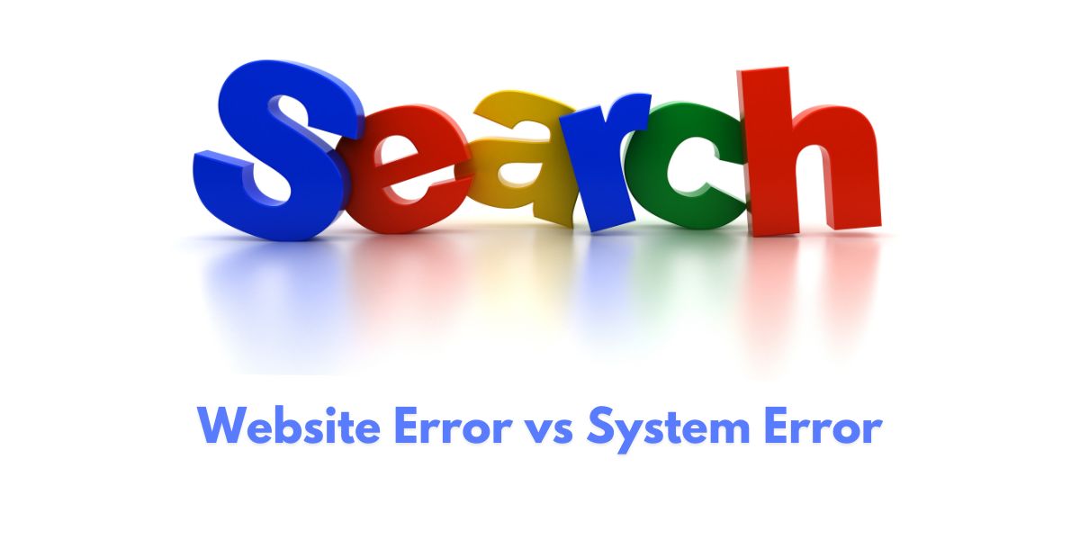 What are System Errors and Website Errors in Search Console?